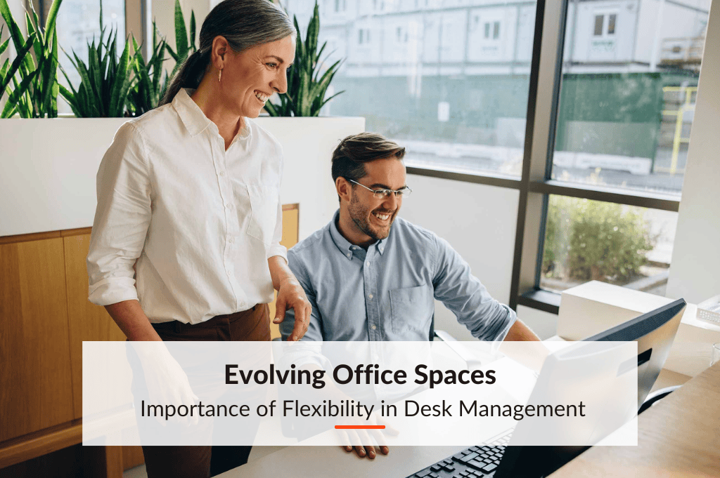 Evolving Office Spaces: The Importance of Flexibility in Desk Management