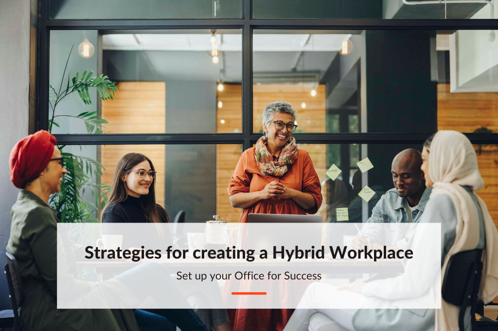 Strategies for creating a Hybrid workplace | Flowscape 