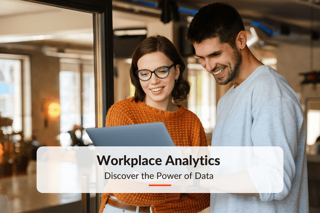 Workplace Analytics - Discover the Power of Data