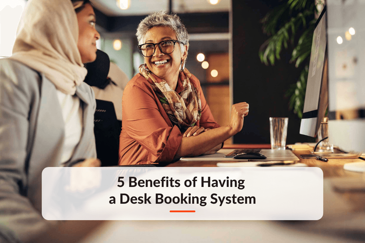 5 Benefits of Having a Desk Booking System