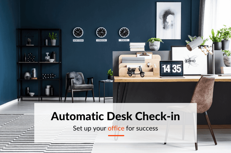 Automate your desk management with automatic desk check-in