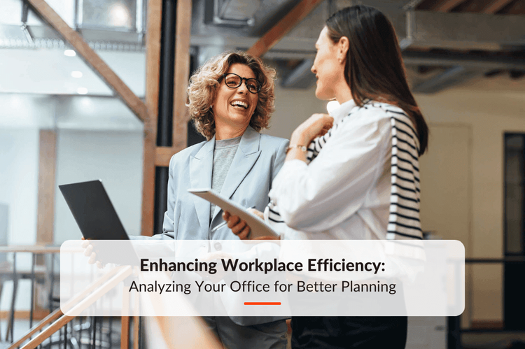Enhancing Workplace Efficiency: Analyzing Your Office for Better Planning