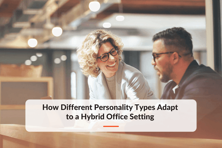 How Different Personality Types Adapt to a Hybrid Office Setting