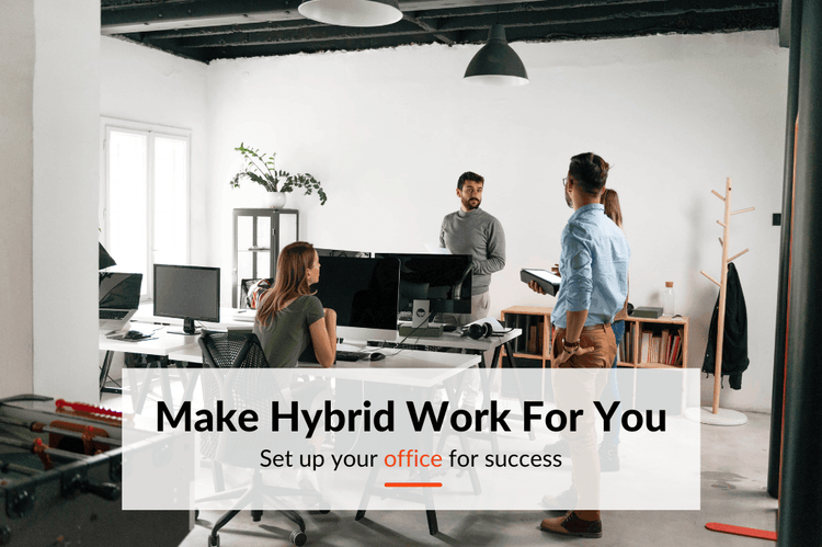 How to set your company up for success with the hybrid model