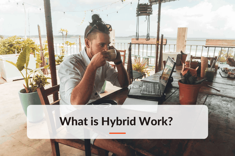  What is hybrid work?